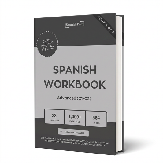 Spanish Workbook — Advanced (C1-C2)